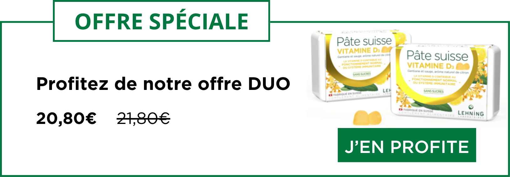 Promo DUO Pâte suisse Vitamine D